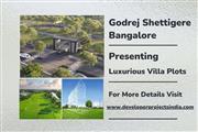 Godrej Shettigere - Premium Villa Plots for Lavish Living in North Bangalore