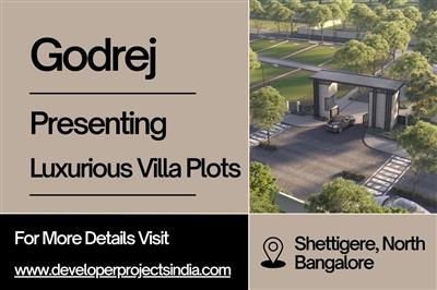 Godrej Shettigere - Luxurious Villa Plots in the Tranquil Enclave of Bangalore