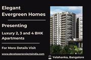 Elegant Evergreen Homes - Luxurious Apartments in the Serene Locale of Yelahanka