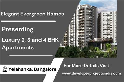 Elegant Evergreen Homes - Ultimately Designed Luxury Apartments in Yelahanka