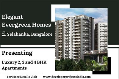 Elegant Evergreen Homes-Offering Luxury Apartments in Yelahanka, North Bangalore