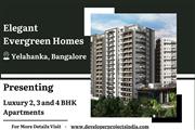 Elegant Evergreen Homes-Offering Luxury Apartments in Yelahanka, North Bangalore