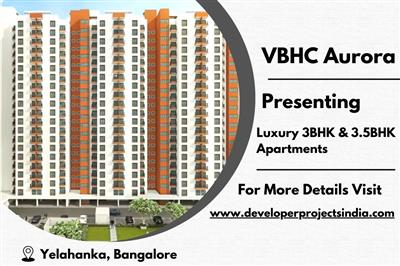 VBHC Aurora - Luxurious Apartments in Yelahanka, Bangalore