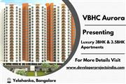 VBHC Aurora - Luxurious Apartments in Yelahanka, Bangalore