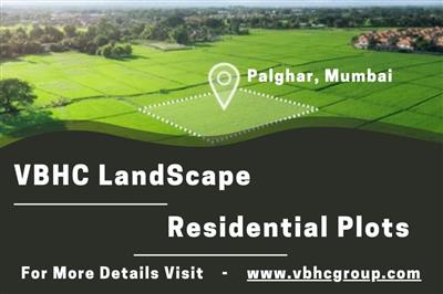 VBHC LandScape - Residential Plots in Palghar, Mumbai