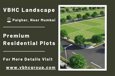 VBHC LandScape - Spacious Residential Plots in Peaceful Palghar, Near Mumbai