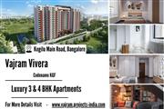 Vajram Vivera - 3 & 4 BHK Luxury Apartments on Kogilu Main Road, Bangalore