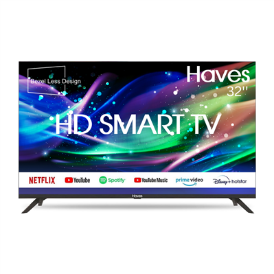 Haves 32 Inch HD Ready Smart LED TV A+ Grade Panel.