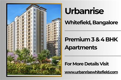 Urbanrise Whitefield - Luxury 3 BHK & 4 BHK Apartments for Upscale Living