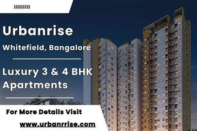 Urbanrise Whitefield - Premium 3 & 4 BHK Apartments with Luxury Redefined