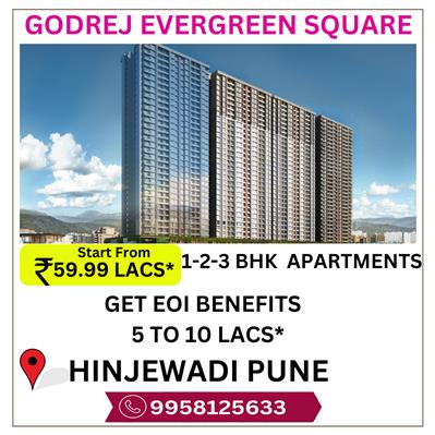 Find Your Dream Home at Godrej Evergreen Square Hinjewadi