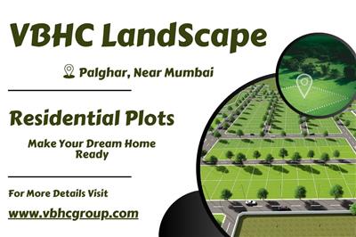 VBHC LandScape - Premium Residential Plots in Palghar, Near Mumbai