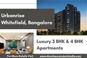 Urbanrise Whitefield, Bangalore - Luxury Apartments with Exceptional Design