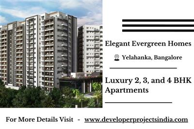 Elegant Evergreen Homes, Yelahanka - Luxury 2, 3 & 4 BHK Apartments in a Serene