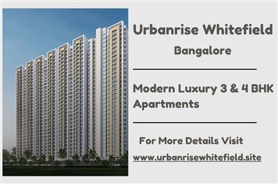 Urbanrise Whitefield | Urbanrise Group |Luxury 3 & 4 BHK Apartments in Bangalore