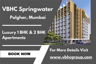 VBHC Springwater - Luxury 1 BHK & 2 BHK Apartments in Palghar, Mumbai