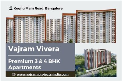 Vajram Vivera, Kogilu Main Road, Bangalore - Luxurious Apartments