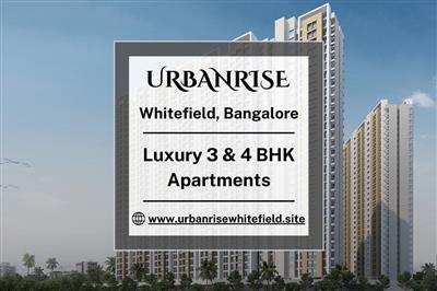 Urbanrise Whitefield - Luxurious 3 & 4 BHK Apartments in Bangalore