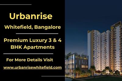 Urbanrise Whitefield Luxury 3 & 4 BHK Apartments in Bangalore’s Premier Location