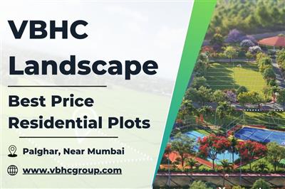 VBHC Landscape - Affordable Residential Plots in Palghar, Near Mumbai